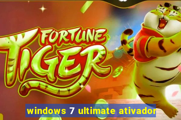 windows 7 ultimate ativador